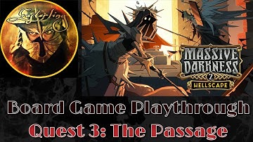 Massive Darkness 2 Playthrough - Quest 3: The Passage