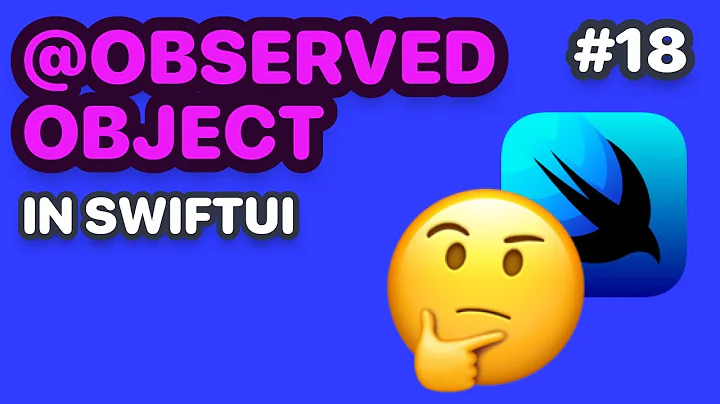 Breaking down @ObservedObject in SwiftUI (SwiftUI @ObservedObject, @ObservedObject SwiftUI)