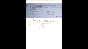 75% of first order reaction was found to complete in 32 minute when will 50% of same ..