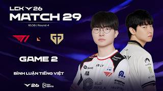 [16.08.2026] T1 vs GEN | Game 2 | Bình Luận Tiếng Việt | LCK 2026 screenshot 2