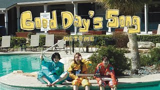 Good Day's Song