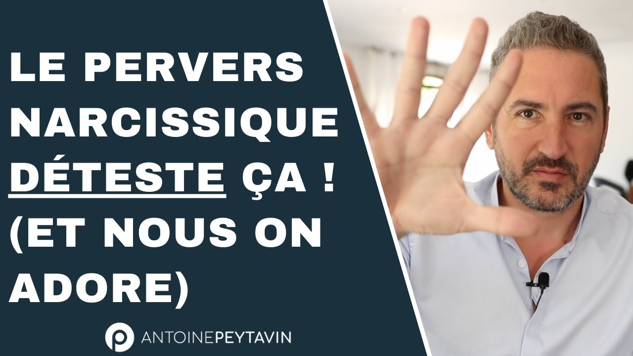 5 choses que le Pervers Narcissique DÉTESTE (mais que tout le monde adore)