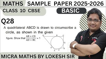 Q28 A quadrilateral ABCD is drawn to circumscribe a circle, as shown in the given