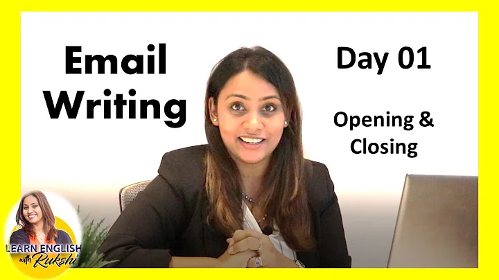 Email Writing- Day 01- Opening and Closing