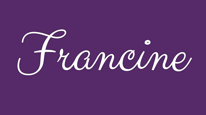 Learn how to Sign the Name Francine Stylishly in C...