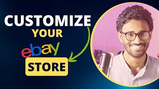 How to Customize an eBay Store | Design Your eBay Store with Features and Benefits Guide 2023