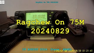 Ragchew On 75M 20240829