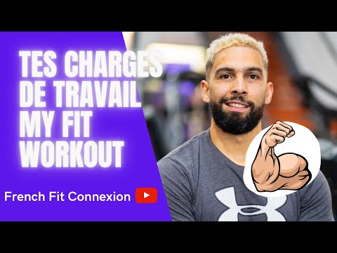 La charge de travail Optimale My Fit Workout by French Fit Connexion