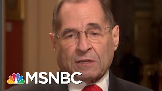 Rep. Jerry Nadler: 'The Walls Are Closing In On The President Donlad Trump' | All In | MSNBC