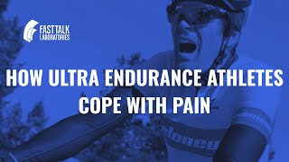 Fast Chats: How Ultra Endurance Athletes Cope With Pain – Science & Strategies