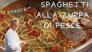 Spaghetti alla ZUPPA di PESCE - La Ricetta di Peppe guida