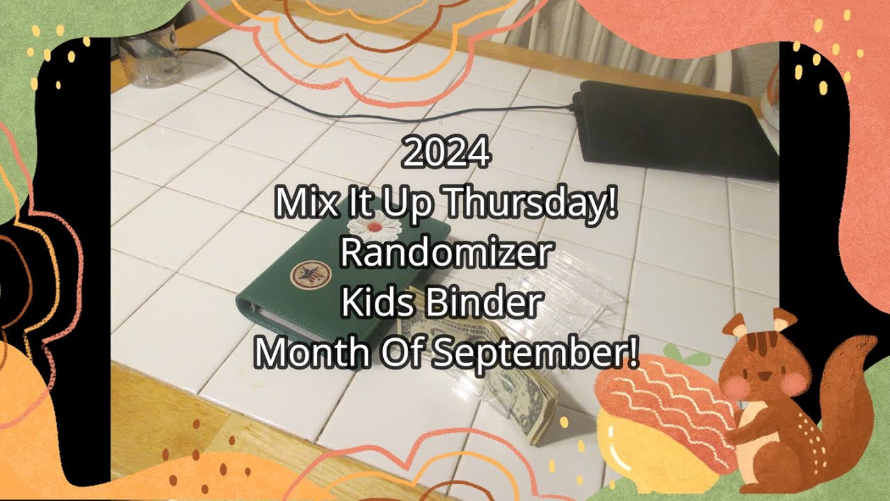 Randomizer Kid 2024 Mix It Up Thursday! Randomizer! Stuffing Kids Binder! Month Of ...