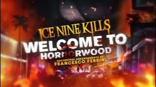 Ice Nine Kills - Welcome To Horrorwood (Orchestral Version)