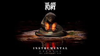 WE ARE FURY with TELLE - Eternal (VIP) Instrumental Resimi