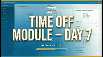 SAP SuccessFactors Employee Central Time Off Day 7 #2025