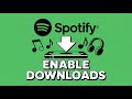 How to Enable Downloads on Spotify (Download Songs for Offline Listening)