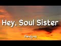 Hey, Soul Sister - Train (Lyrics) 🎵 - YouTube