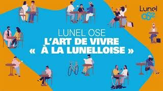 Lunel ose pour la relance économique !