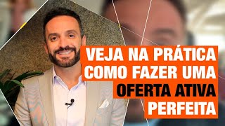 Script PERFEITO de OFERTA ATIVA (com exemplo real) | Guilherme Machado