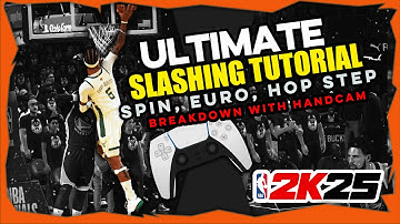 2K25 ULTIMATE SLASHER TUTORIAL - HOP STEP, SPIN AND EURO DUNKS EXPLAINED!! BEST POSTERIZER DUNKS