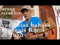 Orang terakhir yang bisa bahasa portugis kreol di tugu