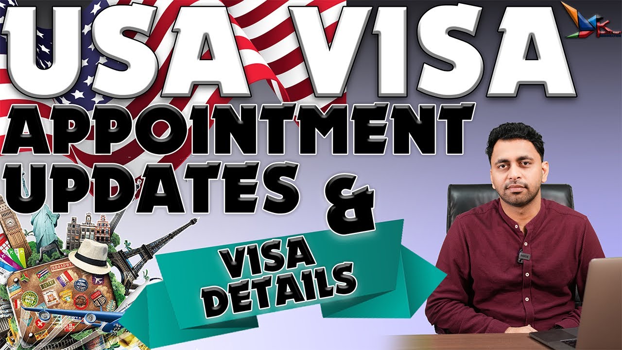 USA Visa Appointment Updates Visa Details YouTube USA Visa Appointment Updates Visa Details YouTube