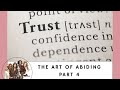 The Art of Abiding Part 4: Divine Protection & God’s Provision | Psalms 34 (Characteristics 7-12)