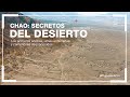 Chao: secretos del desierto | Perú Sorprendente