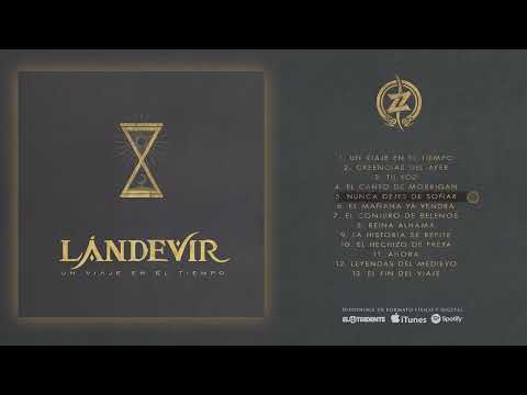 LÁNDEVIR "Un Viaje En El Tiempo" (Álbum completo)