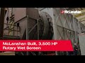 Mclanahan built 3500 hp rotary wet screen