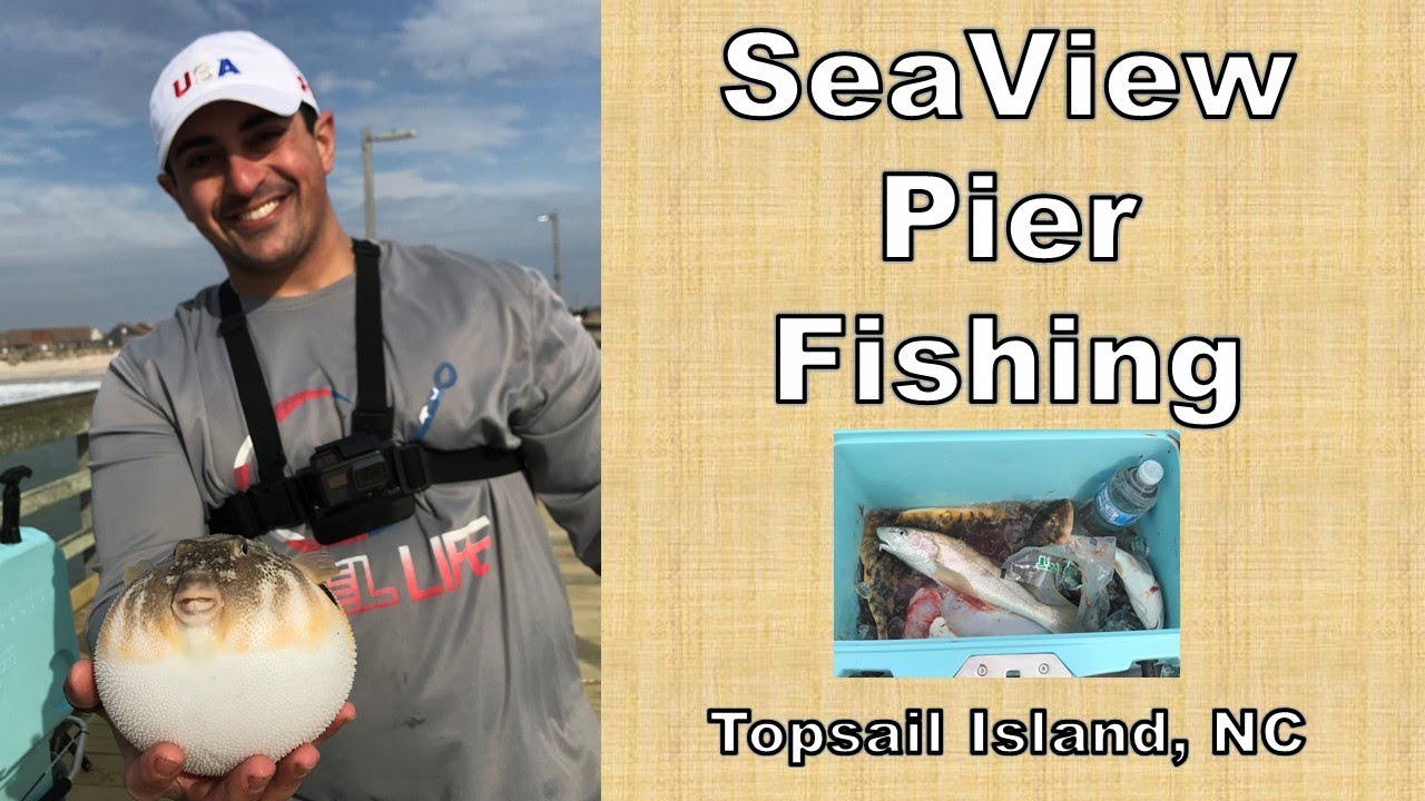 Fishing SeaView Pier (Topsail Beach, NC) YouTube