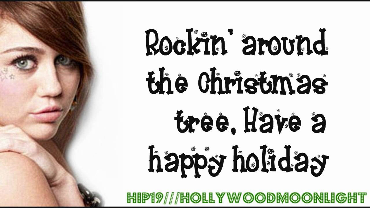 Miley Cyrus - Rockin' Around The Christmas Tree (Lyrics On Screen) - HD - YouTube