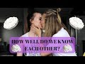 HOW WELL DO WE KNOW EACH OTHER CHALLENGE |LGBTQ PAIGE&HOLLY