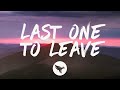 Alex Hall - Last One to Leave (feat. Brad Paisley) (Lyrics)