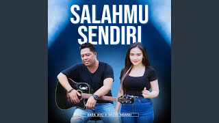 Download Lagu Salahmu Sendiri