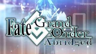 Fate/Grand Order-Abridged OP2