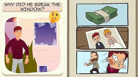 Be The Judge : Why did he break the window?