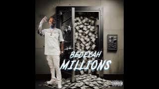 BEDEYAH - MILLIONS (OFFICIAL AUDIO)