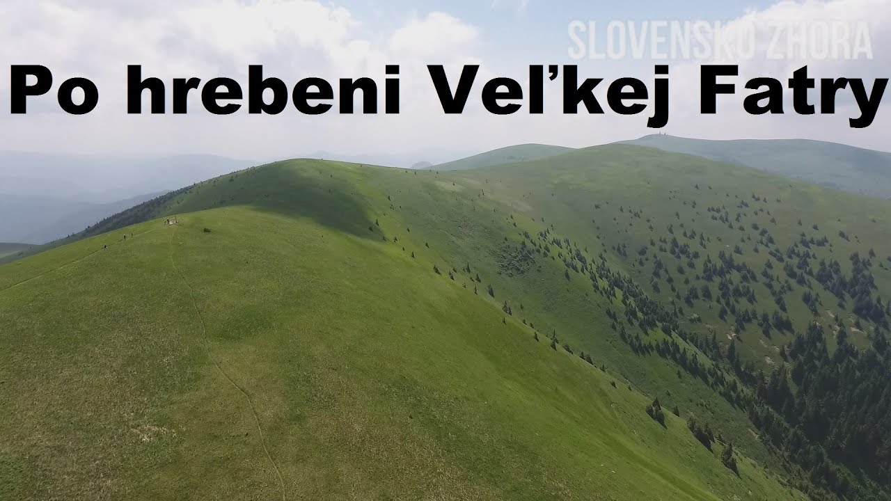 Túra Krížna - Ostredok - Kráľová studňa z obce Turecká po hrebeni Veľkej Fatry