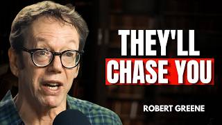 Why People Chase Those Who Ignore Them | Robert Greene Motivational | The Psychology of Attraction