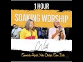 1 hour soaking worship with sunmisola agbebi yinka okeleye  seun dede