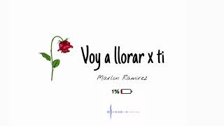 Player Profile Marlon Ramirez - Voy a llorar x ti (Audio Oficial)