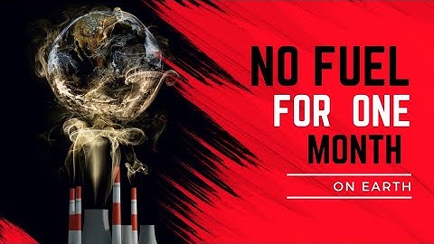 Life on Earth Without Fossil Fuels for a Month: What Would Happen?