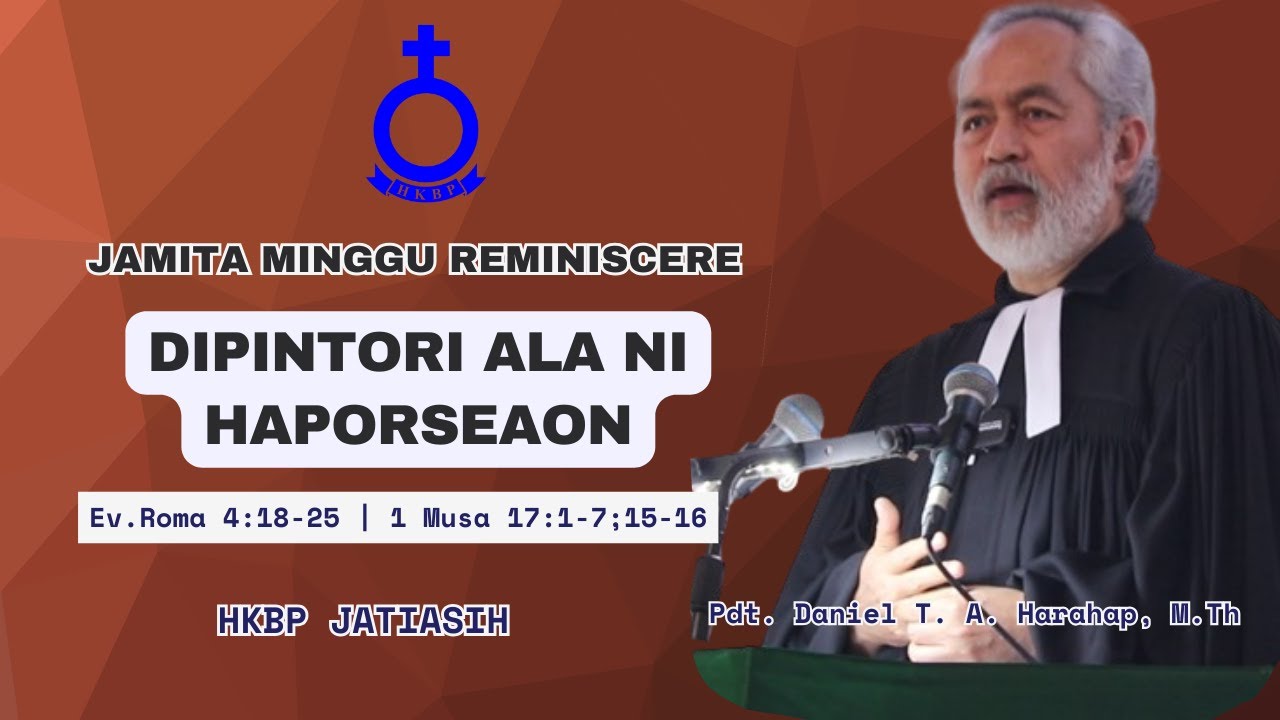 Jamita Minggu Reminiscere oleh Kadep Marturia Pdt. Daniel TA Harahap, M.Th di HKBP Jatiasih