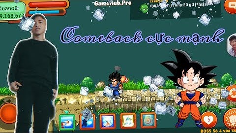 COMBACK LẠI ĐI CON ĐƯỜNG RẮN ĐỘC - Ngọc Rồng Online