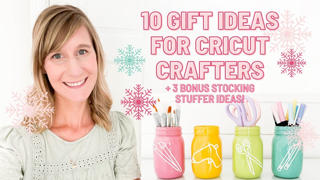 🎅🏼 10 Gift Ideas for Cricut Crafters + 3 Bonus Stocking Stuffer Ideas