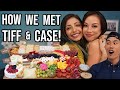 How We Met Tiffany Del Real & Casey Chan! (Charcuterie cheese board mukbang)