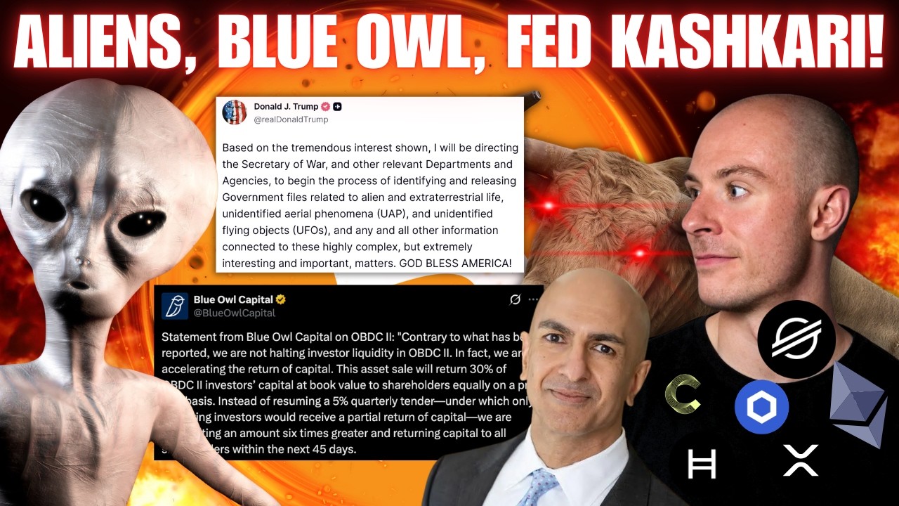 Trump To Reveal Alien Files, Financial Collapse Incoming (Blue Owl).. FED's Kashkari On Crypto......