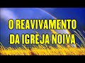 O Reavivamento da Noiva Palavra - Ir. Branham