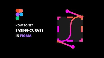 How To Set Easing Curves in Figma #Prototyping